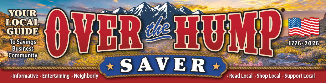 Over the Hump Saver — Your Local Guide to Savings, Business, Community. 1776–2026.